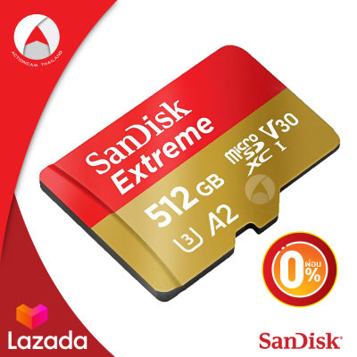 [ผ่อน 0%] Sandisk Micro Sd Card Extreme 512GB ผ่อนนานสูงสุด 3 เดือน A2 SDXC Class u3 อ่าน 160Mb/S เขียน 90Mb/S (SDSQXA1-512G-GN6MN) ไมโครเอสดีการ์ด แซนดิส เมมโมรี่ ใส่ แท็บเล็ต โทรศัพท์ มือถือ สมาร์ทโฟน Gopro