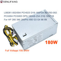 PCH023 L08261-002อย่างดี D16-180P1B 901763-002 PCG004 PCG003 DPS-180AB-25A สำหรับ HP 280 390 285Pro 480 G4 G3 86 89 4Pin 180W PSU