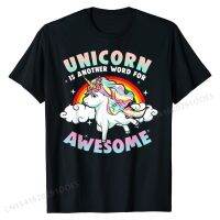 Awesome Unicorn Cute Unicorns Funny Quotes Humor Sayings T-Shirt DesignNormal Tops Shirt Popular Cotton Mens Tshirts