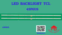 หลอดไฟ BACKLIGHT TCL 43P6US