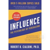 INFLUENCE : THE PSYCHOLOGY OF PERSUASION (NEW AND EXPANDED)