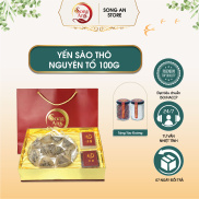 Bạch yến thô cao cấp SONG AN tổ yến góc già, nở nhiều, lượng lông vừa