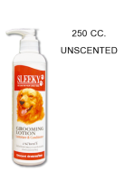 (UNSCENTED)SLEEKY Grooming Lotionโลชั่นใช้ปรับสภาพและบำรุงเส้นขนสุนัข ปราศจากน้ำหอม 250 CC