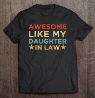 Awesome Like My Daughter In Law Family Lovers Premium T Shirt Cotton Aesthetic Clothing Mens Clothing Men Clothing Harajuku