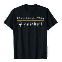 Live Laugh Play Pickleball Pickleball Geek Male Tshirts Novelty