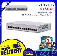 อุปกรณ์เพิ่มช่องแลน Cisco CBS110-16T-EU 16Ports 10/100/1000Mbps Unmanaged Gigabit Switch, Rack mount 1U Life Time Warranty Carry-in (5 Year from EOS)