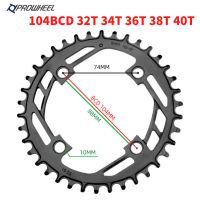 104BCD Prowheel ห่วงโซ่แคบกว้างกลมโซ่ล้อจักรยานภูเขาเหล็กชิ้นส่วนจักรยานเอ็มทีบีจาน32T 34T 36T 38T 40T