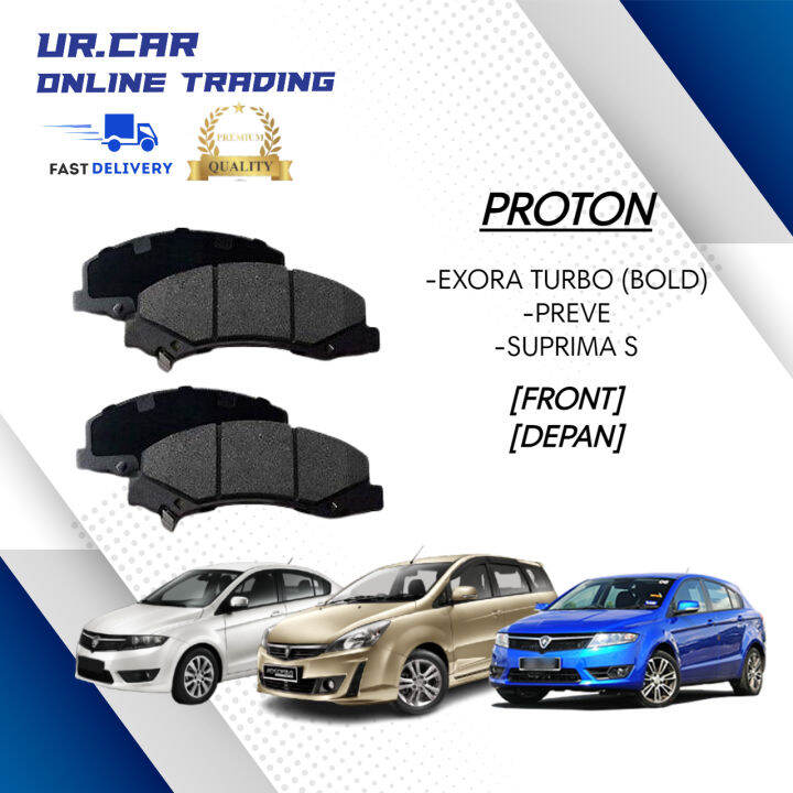 Proton Preve Exora Turbo Bold Suprima S Front Depan Brake Pad High Quality Ready