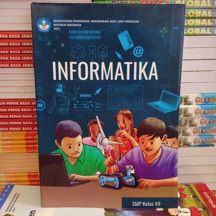 Buku Informatika SMP/MTS Kelas 7 K-Merdeka Sekolah Penggerak | Lazada ...