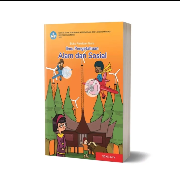 Buku PANDUAN GURU IPAS Kelas 5 SD/MI Kurikulum Merdeka 2022 Sekolah ...