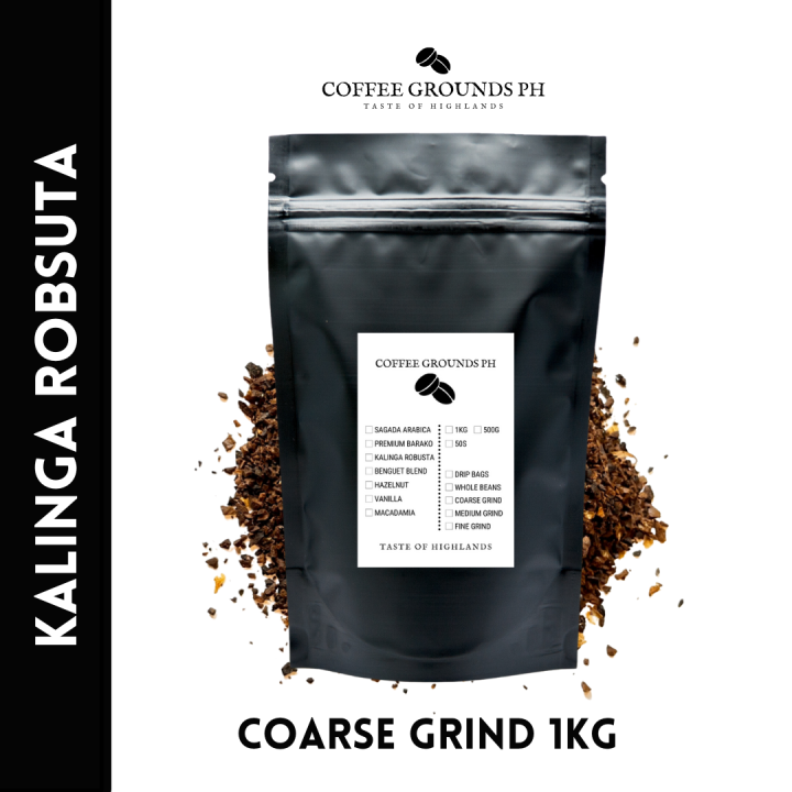 Kalinga Robusta Coarse Ground Coffee 1kg by Coffee Grounds PH Lazada PH