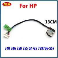 1PCS NEW Laptop Original With Cable DC Power Jack For HP 240 246 250 255 G4 G5 799736-S57 Charging Port Laptops Connector