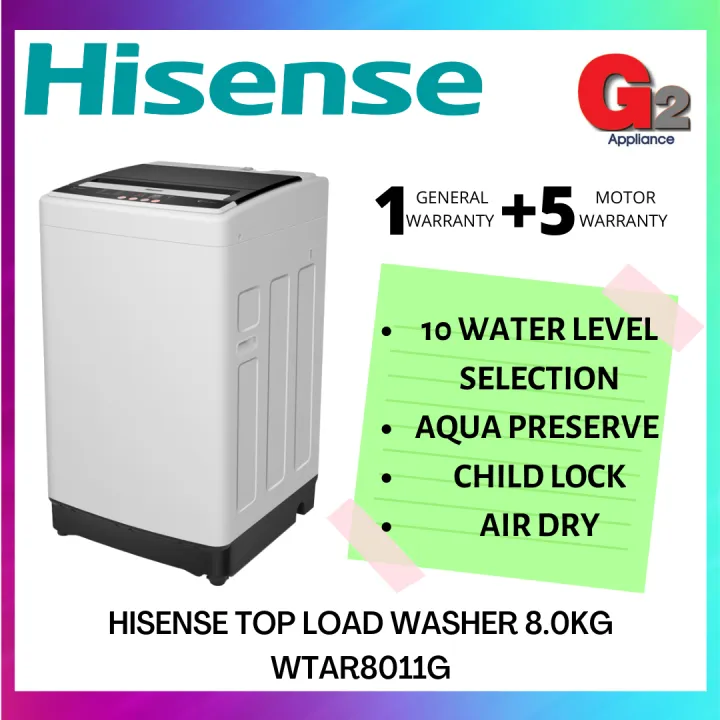 Hisense Top Load Washer 8.0kg WTAR8011G Hisense Warranty Malaysia
