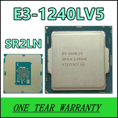 【YF】 E3-1240LV5 SR2CW / SR2LN E3 1240L V5 CPU processor 2.1GHZ 25W Quad-Core E3-1240L 1240LV5 LGA1151