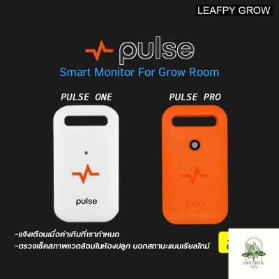 [ready stock][ส่งฟรี] PULSE GROW - Pulse One / Pulse Pro เครื่องวัดค่าสภาพแวดล้อมในห้องปลูก Smart Monitor for grow roomมีบริการเก็บเงินปลายทาง