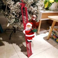 【CW】 New Christmas Ornaments Gift Electric Climbing Ladder Santa Claus Doll Toys with Music Merry Christmas Xmas Tree Hanging Decor