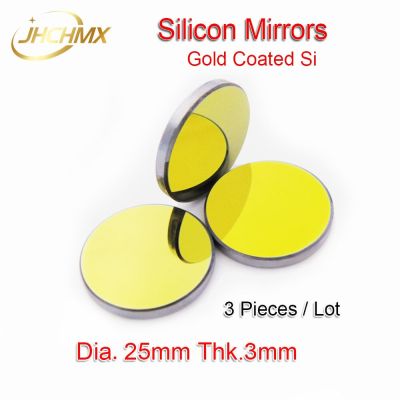 JHCHMX Co2 Si Mirror Gold-Plated Silicon Lens Dia.25mm Thk.3mm 3pcs/lot For CO2 Laser Engraving Cutting Machine