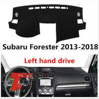 TAIJS แผงควบคุมรถปก Dash เสื่อสำหรับ Subaru Forester 2013-2018มือซ้ายไดรฟ์อัตโนมัติลื่นสีอาทิตย์ Pad พรม