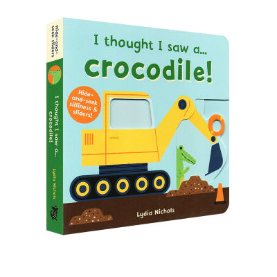 Original English picture book I thought I saw a... Crocodile! Parent child hide and seek childrens game interactive operation sliding cardboard book 3-6 years old