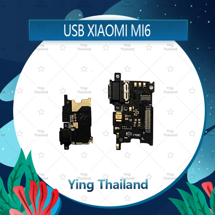 แพรตูดชาร์จ-xiaomi-mi6-อะไหล่สายแพรตูดชาร์จ-แพรก้นชาร์จ-charging-connector-port-flex-cable-ได้1ชิ้นค่ะ-อะไหล่มือถือ-คุณภาพดี-ying-thailand