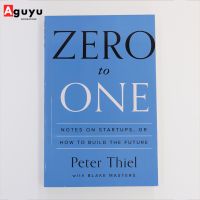 【หนังสือภาษาอังกฤษ】Zero to One:Notes on Startups, or How to Build the Future by Peter Thiel / Blake Masters