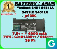 BATTERY : ASUS C21N1335 ++ แท้ ORG  ใช้ได้กับรุ่น VivoBook S451 S451LA S451LB S451LN สินค้ามือ1 รับประกันสินค้าจากร้านค้า 1ปีเต็ม