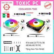 Tản nhiệt chip CPU CoolMoon T500 Topdown, 5 ống đồng  Intel AMD