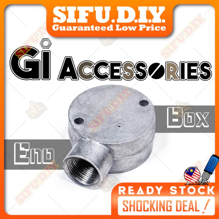 【End Box】 GI Conduit Accessories / GI Conduit Fittings Lazada