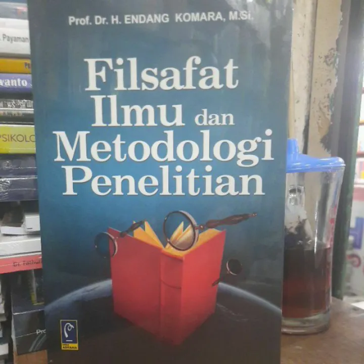 Filsafat Ilmu Dan Metodologi Penelitian. | Lazada Indonesia