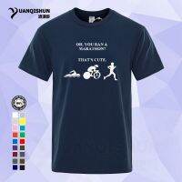 Funny Design Marathon Triathlon T-shirt 16 Colors Fashion Men Short Sleeve O Neck Cotton T Shirts Streetwear Humor Tee XS-4XL-5XL-6XL