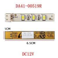 DC12V DA41-00519R สำหรับตู้เย็น Samsung โคมไฟ LED ริ้วสายไฟไฟตู้แสดงแผงไฟ