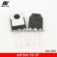 5Pcs Original 60F30A TO-3P MM60FU030 SFR60F30APN 60F30 TO3P 60A/300V Fastการกู้คืนสำหรับเครื่องเชื่อมไฟฟ้าใหม่เดิม