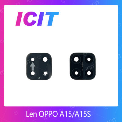 OPPO A15 / A15S เลนกล้อง กระจกเลนส์กล้อง กระจกกล้องหลัง Camera Lens (ได้1ชิ้นค่ะ) สินค้าพร้อมส่ง คุณภาพดี อะไหล่มือถือ (ส่งจากไทย) ICIT 2020