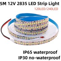 ไฟแถบไฟ LED 12V 2835ยาว5ม. เทปกาวความหนาแน่นสูง Lingting Flex กันน้ำ120/240 LEDs การตกแต่งบ้านอบอุ่นสีขาว/เย็นการตกแต่งบ้านสีขาว