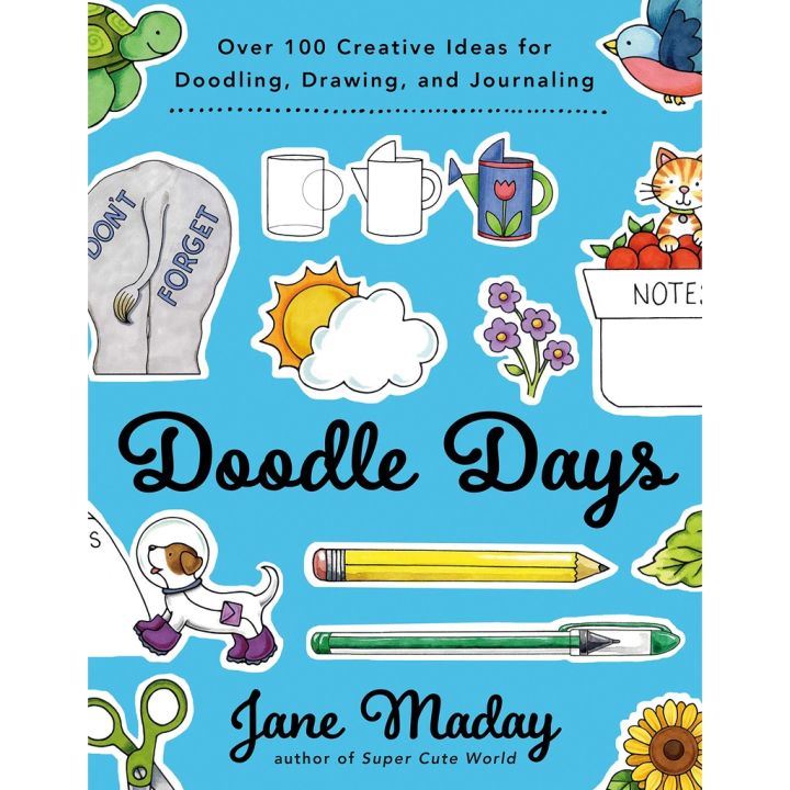 Just im Time ! >>> Doodle Days : Over 100 Creative Ideas for Doodling, Drawing, and Journaling