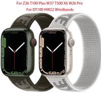 {TATLLr}44มม.ห่วงไนล่อนสำหรับ IWO Series 6 7สมาร์ทนาฬิกา Z36 T100 Plus W37สำหรับ SmartWatch T500 X6 W26 Pro สำหรับ DT100 HW22สายรัดข้อมือ