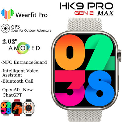 2023 AMOLED หน้าจอ HK9 Pro Max Smart Watch ผู้หญิงชุด8รีเฟรชสูง Rtae เข็มทิศเกม NFC S Mart W Atch ผู้ชายกีฬานาฬิกา2.02"