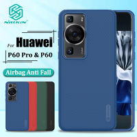 Nillkin แข็ง PC + TPU เคส สำหรับ Huawei P60 Pro / P60 เคสโทรศัพท์ Luxury Frosted PC + TPU Hard Protection ฝาหลัง