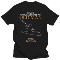 Streetwear Men Tshirt Fashion Saying T shirt Never Underestimate An Old Man With A Kayak T shirts Drop Shipping Father Gift Tees XS-6XL