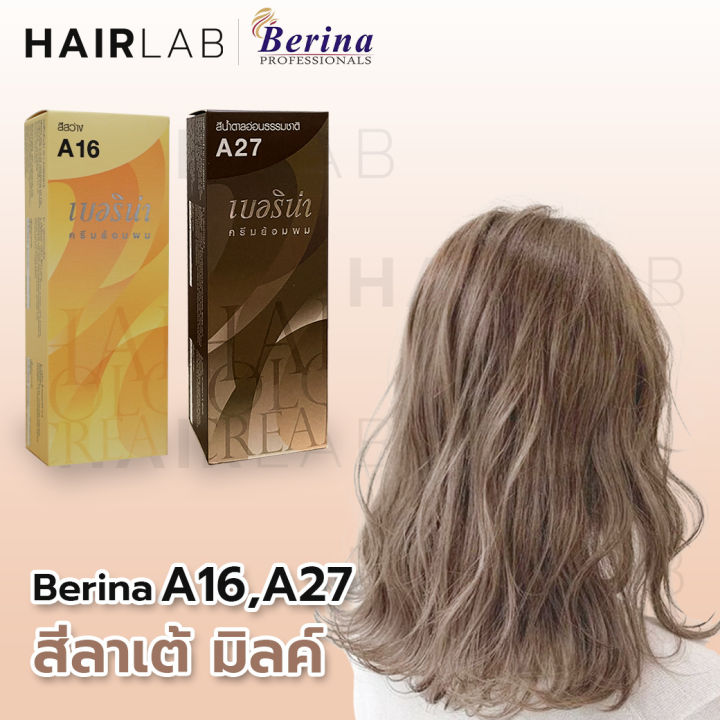 พร้อมส่ง-เซตสีผมเบอริน่า-berina-hair-color-set-a16-a27-สีลาเต้-มิลค์-สีผมเบอริน่า-สีย้อมผม-ครีมย้อมผม-ทำสีผม