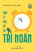 Sách - Tâm Lý Học Về Sự Trì Hoãn