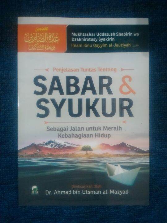 PENJELASAN TUNTAS TENTANG SABAR & SYUKUR - Ibnul Qayyim Al-Jauziyah ...