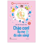 Chào Con Ba Mẹ Đã Sẵn Sàng