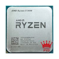 AMD Ryzen 5 1400 R5 1400 3.2 GHz สี่คอร์เครื่องประมวลผลซีพียู AM4สล็อต YD1400BBM4KAE