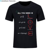 T Shirt Men 100 Cotton Geometric Algebra Equation Graph Tshirts A Ll You Need Is Love Math Science Problem Fashion Tee Shirt XS-4XL-5XL-6XL