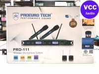 PROEUROTECH PRO111 ไมค์ลอย มือถือคู่ UHF โปรยูโรเทค  ส่งสัญญาณความถี่ใหม่ กสทช ขออนุญาติเรียบร้อย