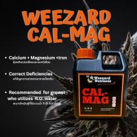 Weezard Nutrients Cal-mag ปุ๋ยเสริมธาตุรอง แคลเซียม แม็กนีเซียม 1000ml #weezard #calmag #cal-mag