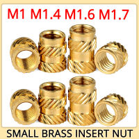 100pcs ทองเหลืองใส่ NUT M1 M1.4 M1.6 M1.7 Hot Melt Knurled ฝังด้ายความร้อน Double Twill ทองแดงแทรกฝังสำหรับพลาสติก-zaldfjgnsdg