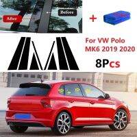 ใหม่ร้อน8ชิ้นขัดเสาโพสต์เหมาะสำหรับ VW โปโล MK6 2019 2020หน้าต่างตัดปก BC คอลัมน์สติ๊กเกอร์