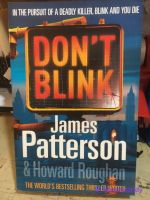 [EN] หนังสือมือสอง นิยาย ภาษาอังกฤษ Dont Blink Mass Market Paperback – July 31, 2012 by James Patterson (Author), Howard Roughan (Author)